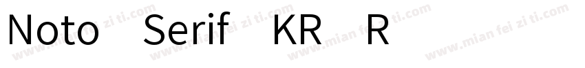 Noto Serif KR R字体转换